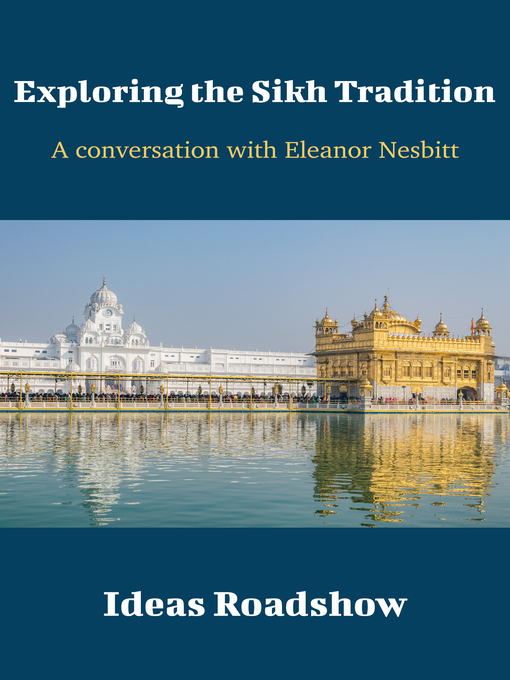 Title details for Exploring the Sikh Tradition by Howard Burton - Wait list